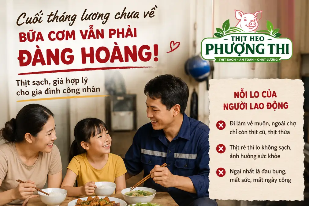 thịt heo sạch TP.HCM, thịt heo tươi mỗi ngày, thịt heo giá tốt cho công nhân, thịt sạch Tân An Hội, thịt heo ngon giá hợp lý, thực phẩm sạch cho gia đình lao động, thịt heo Phượng Thi